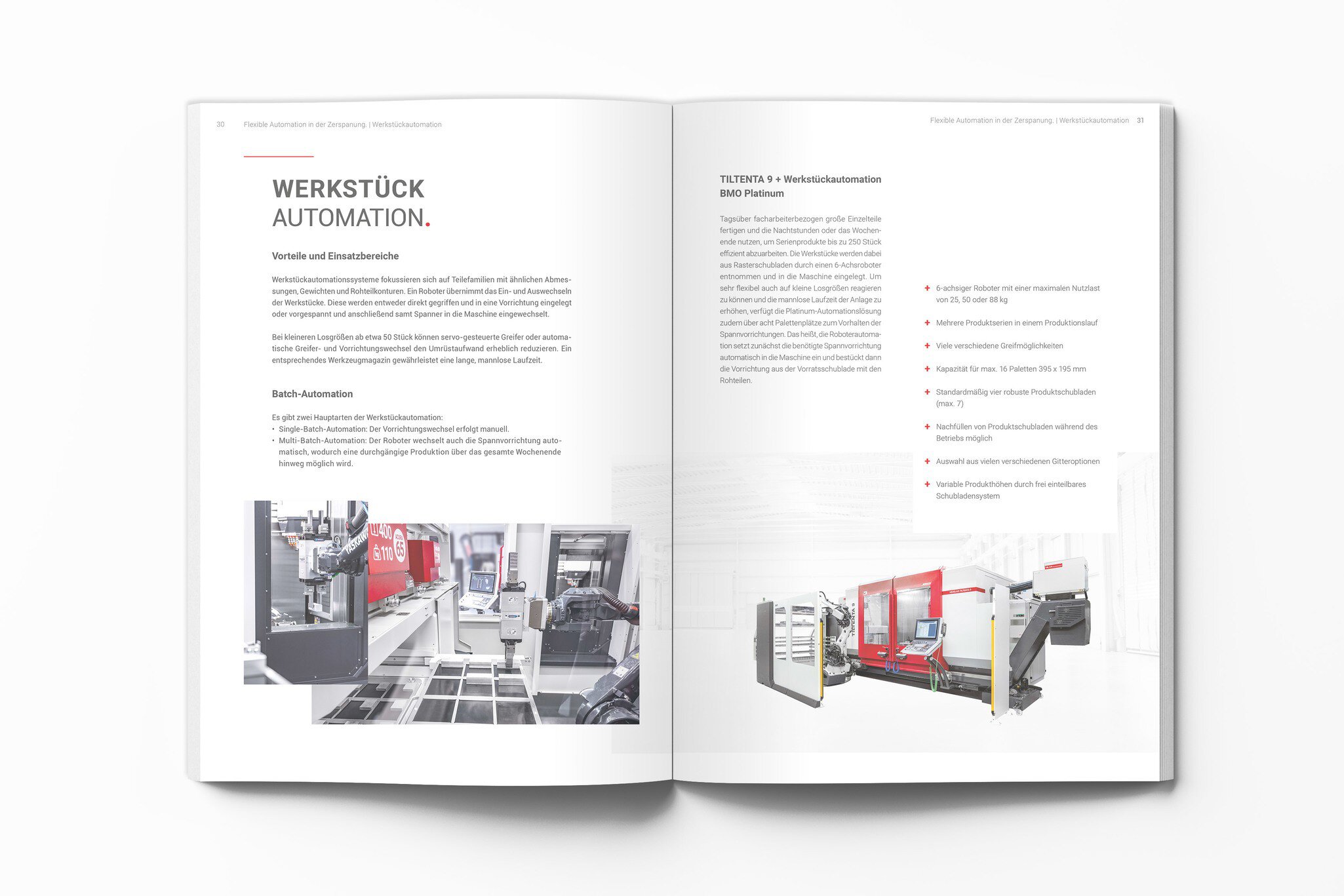 Werkstückautomationssysteme eignen sich besonders für die Serienfertigung mit hohen Stückzahlen und kurzen bis mittleren Bearbeitungszeiten. Roboter übernehmen dabei das Handling und entlasten das Personal. Auch bei kleineren Losgrößen ermöglichen moderne Systeme mit automatischem Greifer- und Vorrichtungswechsel eine flexible und wirtschaftliche Produktion.