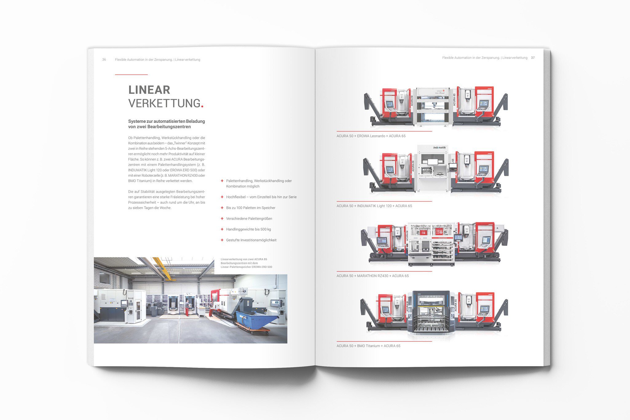 Die Linearverkettung ist eine hochflexible Automationslösung, bei der zwei Bearbeitungszentren – etwa aus der ACURA-Baureihe – über ein gemeinsames Paletten- oder Werkstückhandlingsystem verbunden werden. Durch diese Verkettung wird die Auslastung deutlich gesteigert, selbst bei wechselnden Losgrößen und Bauteilvarianten.